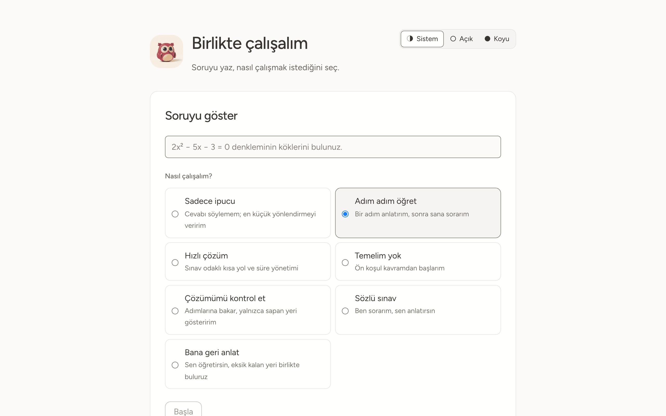 Soruyu yaz, yedi anlatım modundan birini seç
